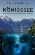 ebook: Königssee und andere dunkle Kurzgeschichten