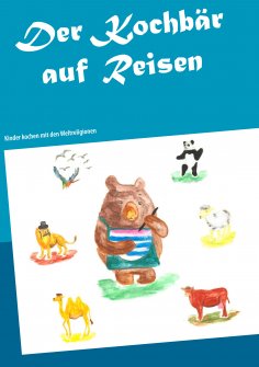 eBook: Der Kochbär auf Reisen