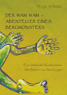 eBook: Der Wam Wam - Abenteuer eines Bergmonsters