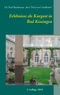 eBook: Erlebnisse als Kurgast in Bad Kissingen