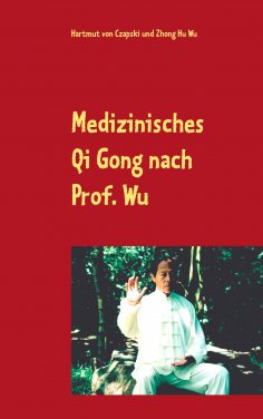 eBook: Medizinisches Qi Gong nach Prof. Wu