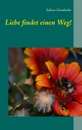 ebook: Liebe findet einen Weg!