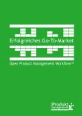 eBook: Erfolgreiches Go-to-Market nach Open Product Management Workflow