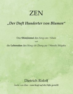 ebook: ZEN - „Der Duft Hunderter von Blumen“