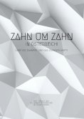 ebook: Zahn um Zahn in Österreich