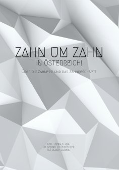 eBook: Zahn um Zahn in Österreich