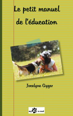 eBook: Le petit manuel de l'éducation