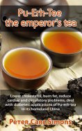 ebook: Pu-Erh-Tee - the emperor's tea