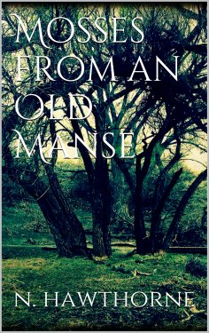 eBook: Mosses from an Old Manse