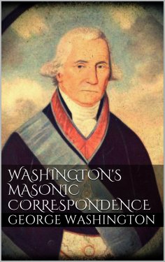 eBook: Washington's Masonic Correspondence
