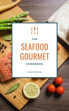 ebook: The Seafood Gourmet Cookbook