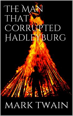 ebook: The Man That Corrupted Hadleyburg