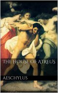 eBook: The House of Atreus