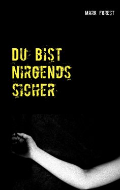 eBook: Du bist nirgends sicher