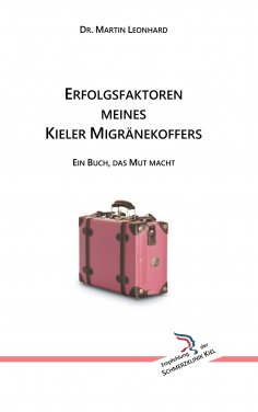 eBook: Erfolgsfaktoren meines Kieler Migränekoffers