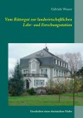 eBook: Vom Rittergut zur landwirtschaftlichen Lehr- und Forschungsstation