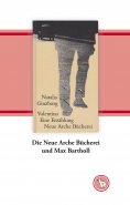 eBook: Die Neue Arche Bücherei und Max Bartholl