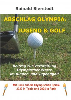 ebook: Abschlag Olympia: Jugend & Golf