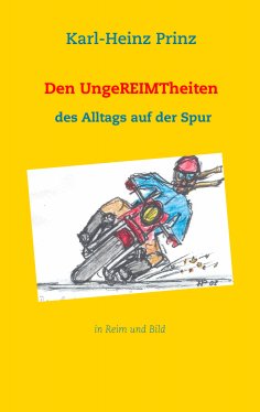 ebook: Den UngeREIMTheiten des Alltags auf der Spur