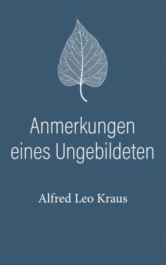 ebook: Anmerkungen eines Ungebildeten