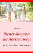 eBook: Riester-Ratgeber zur Altersvorsorge