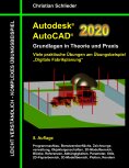 ebook: Autodesk AutoCAD 2020 - Grundlagen in Theorie und Praxis