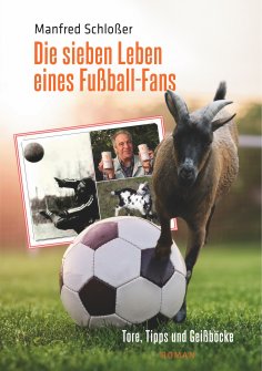 eBook: Die sieben Leben eines Fußball-Fans