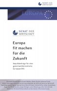 ebook: Europa fit machen für die Zukunft