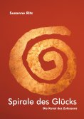 eBook: Spirale des Glücks