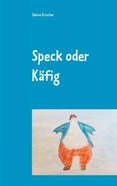 eBook: Speck oder Käfig