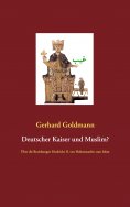 eBook: Deutscher Kaiser und Muslim?