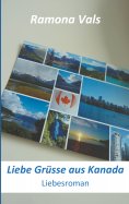 ebook: Liebe Grüsse aus Kanada