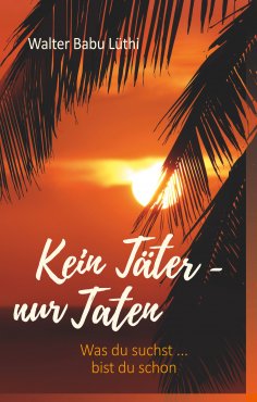 eBook: Kein Täter - nur Taten