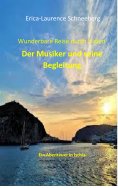 eBook: Wunderbare Reise-Der Musiker & seine Begleitung