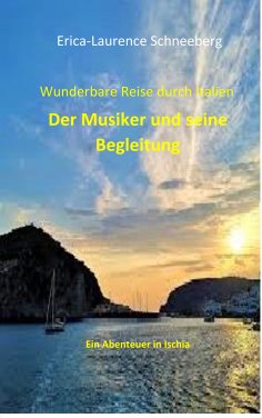 eBook: Wunderbare Reise-Der Musiker & seine Begleitung