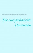 eBook: Die energiebasierte Dimension