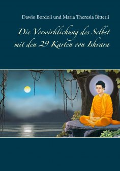 eBook: Die Verwirklichung des Selbst mit den 29 Karten von Ishvara