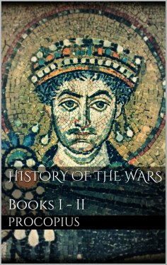 eBook: History of the Wars, Books I - II