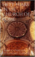 eBook: Fifty Years in the Church of Rome