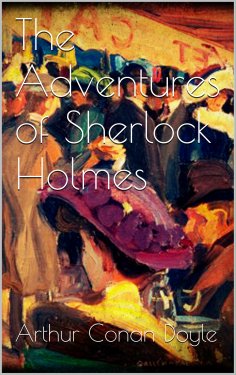 eBook: The Adventures of Sherlock Holmes