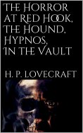 eBook: The Horror at Red Hook, The Hound, Hypnos, In the Vault