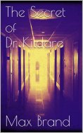 eBook: The Secret of Dr. Kildare