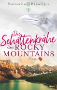 eBook: Die Schattenkrähe der Rocky Mountains
