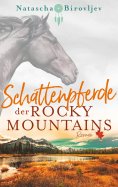 eBook: Schattenpferde der Rocky Mountains