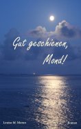 ebook: Gut geschienen, Mond!