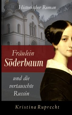 eBook: Fräulein Söderbaum und die vertauschte Russin