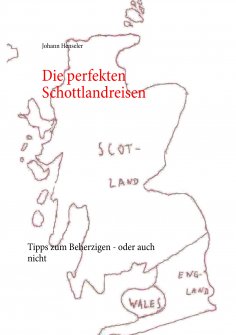 eBook: Die perfekten Schottlandreisen