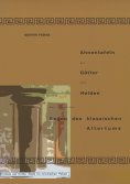 eBook: Ahnentafeln der Götter und Helden der schönsten Sagen des klassischen Altertums