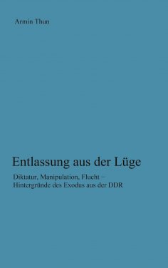 ebook: Entlassung aus der Lüge