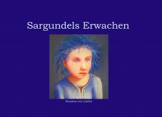 eBook: Sargundels Erwachen